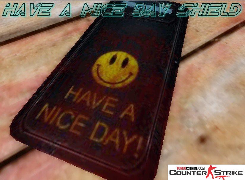Модель щита «Have A Nice Day» для CS 1.6